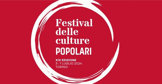 Torino – XIX edizione del Festival delle culture popolari